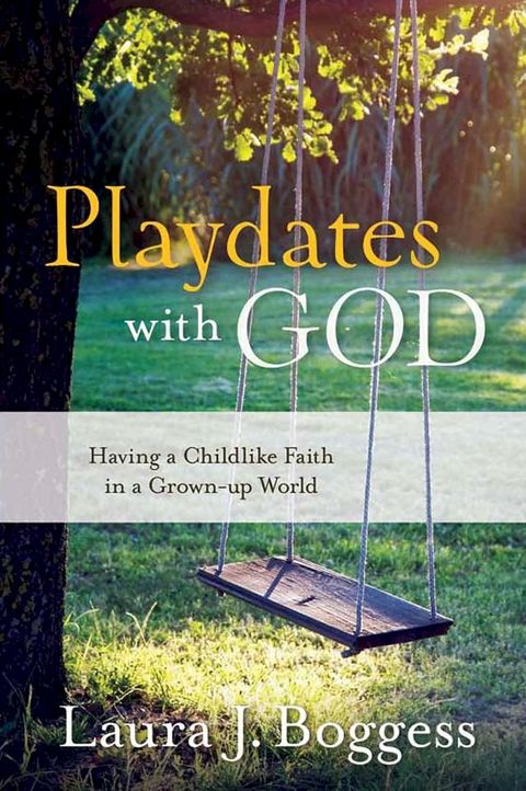 Playdates with God(Kobo/電子書)