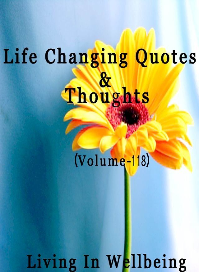  Life Changing Quotes & Thoughts (Volume 118)(Kobo/電子書)