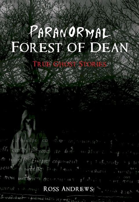 Paranormal Forest of Dean(Kobo/電子書)