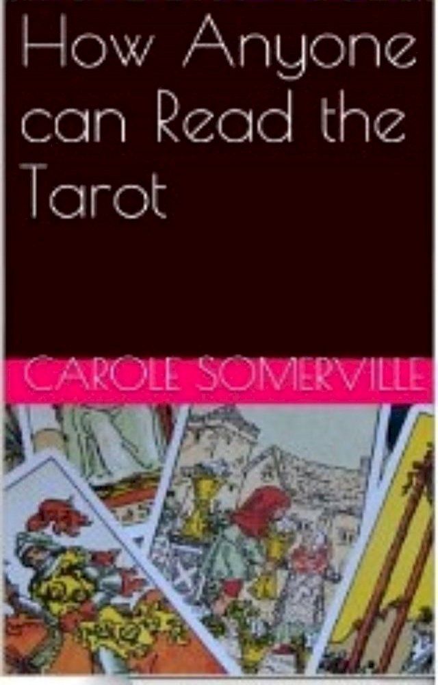  How Anyone can Read the Tarot(Kobo/電子書)