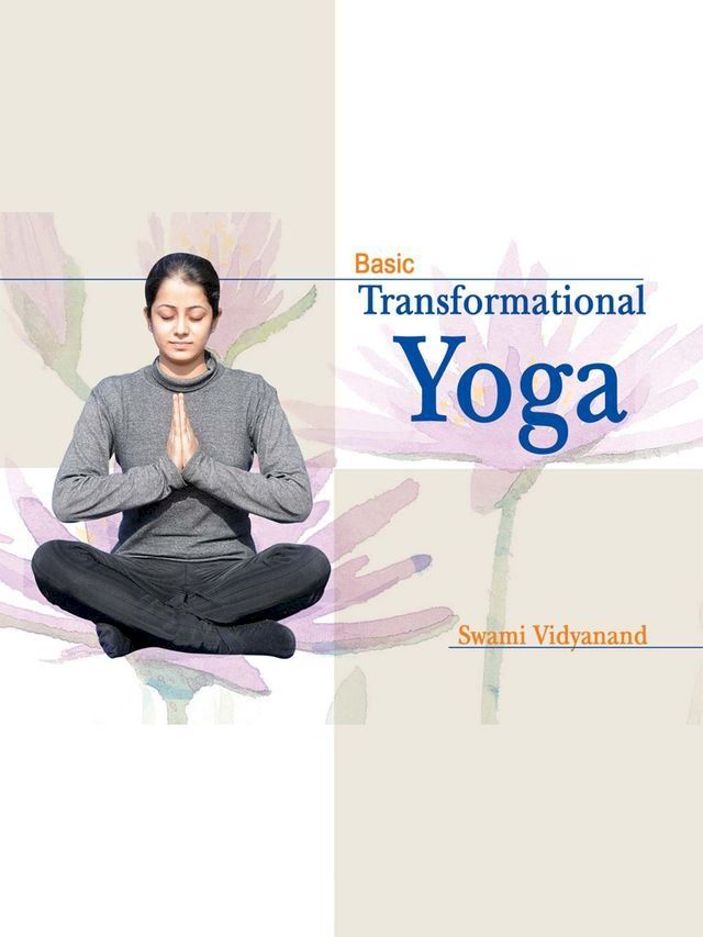  Basic Transformational Yoga(Kobo/電子書)