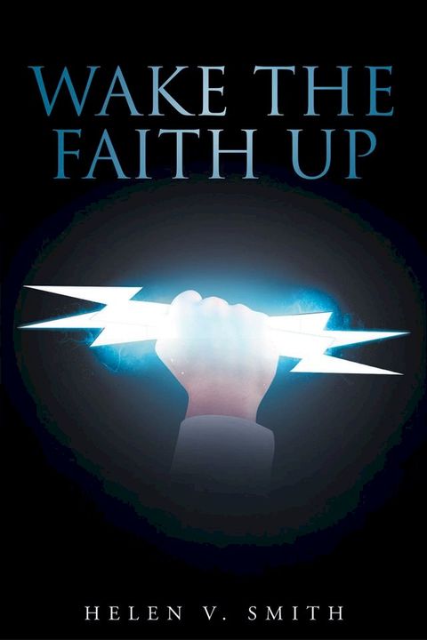 Wake The Faith Up(Kobo/電子書)