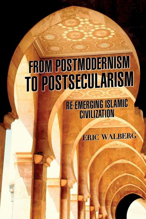 From Postmodernism to Postsecularism(Kobo/電子書)