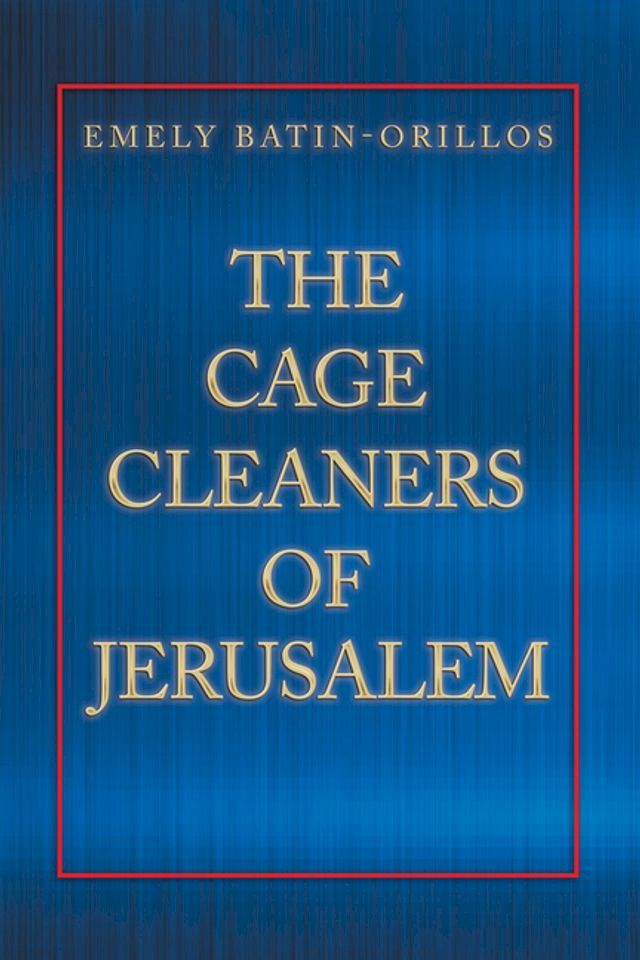  The Cage Cleaners of Jerusalem(Kobo/電子書)