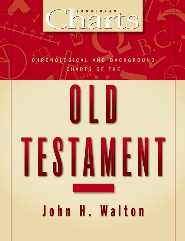  Chronological and Background Charts of the Old Testament(Kobo/電子書)