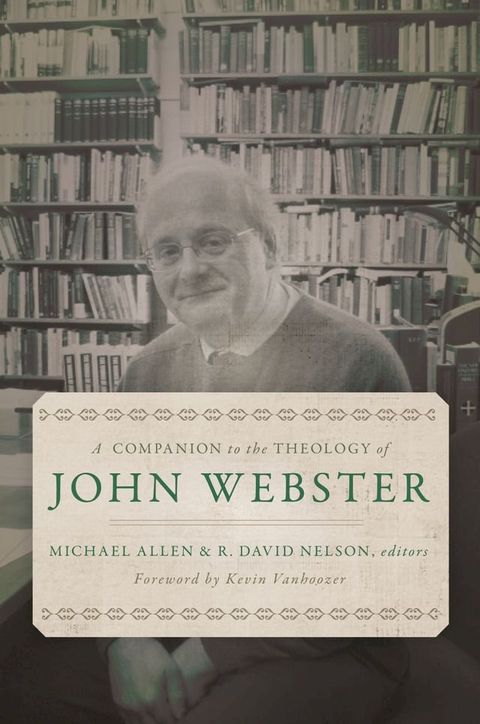 A Companion to the Theology of John Webster(Kobo/電子書)