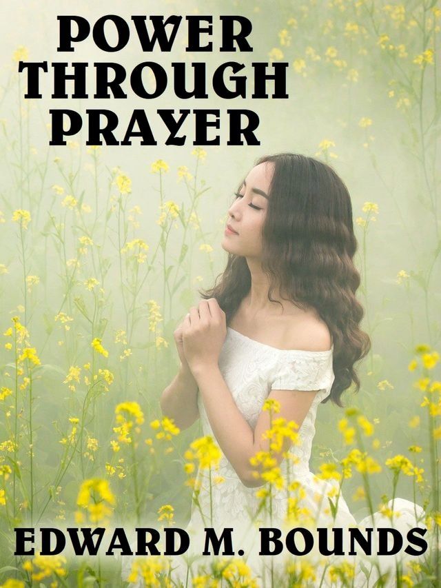  Power Through Prayer(Kobo/電子書)