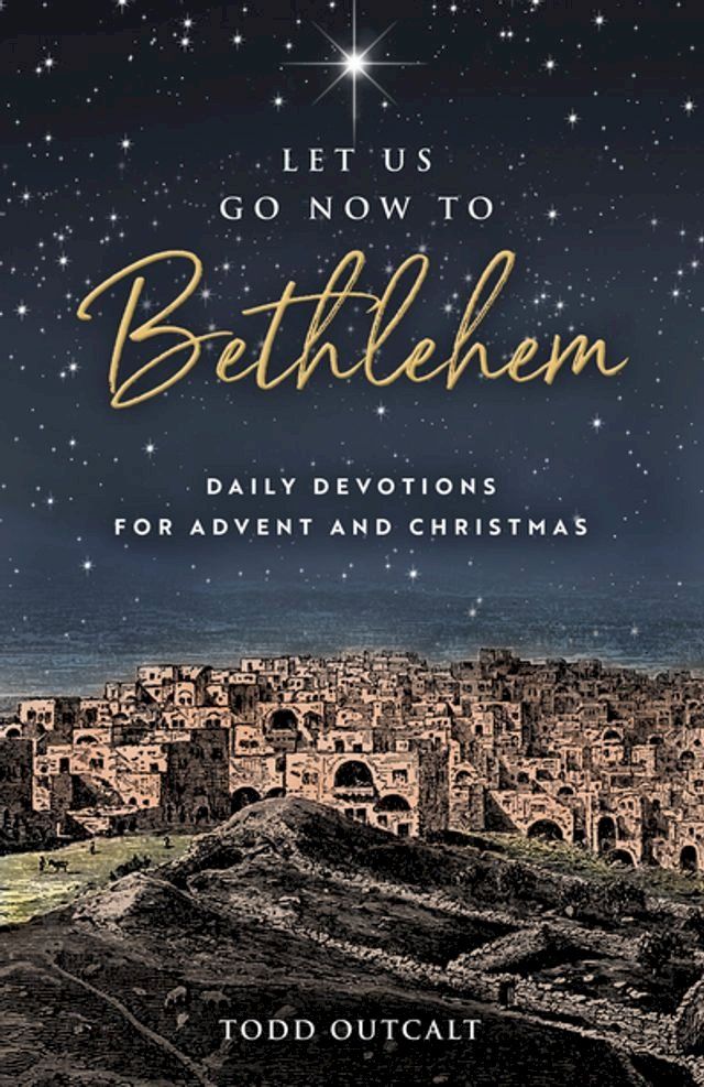  Let Us Go Now to Bethlehem(Kobo/電子書)