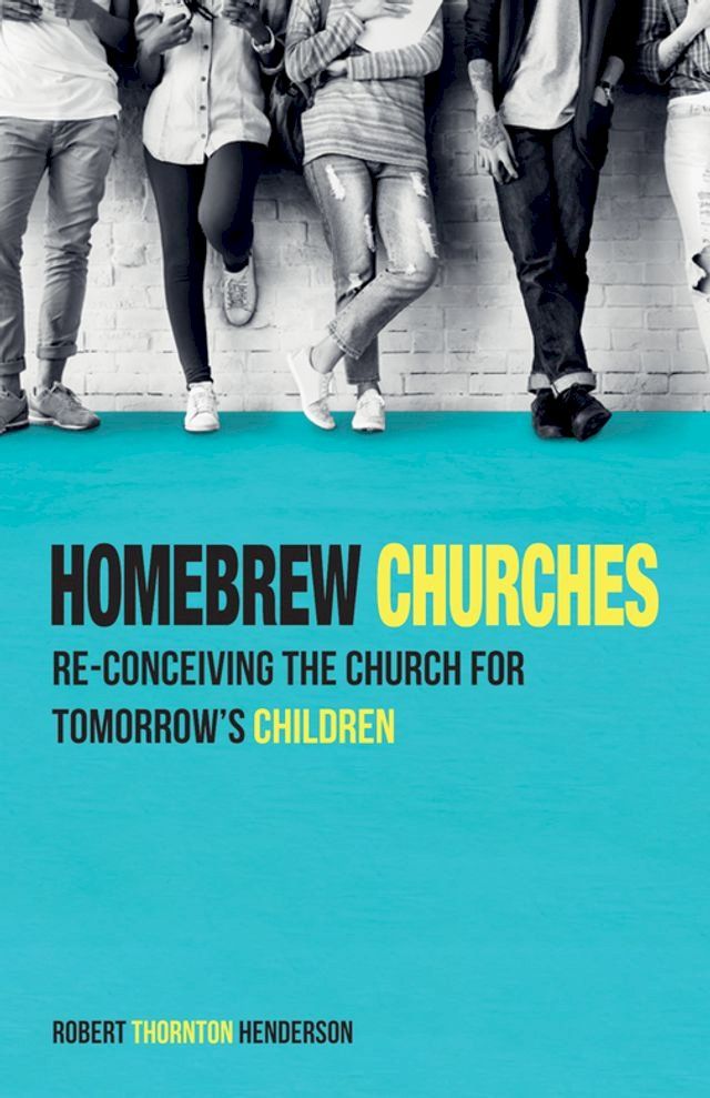  Homebrew Churches(Kobo/電子書)