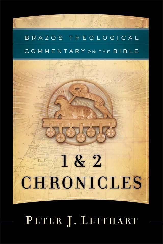  1 & 2 Chronicles (Brazos Theological Commentary on the Bible)(Kobo/電子書)