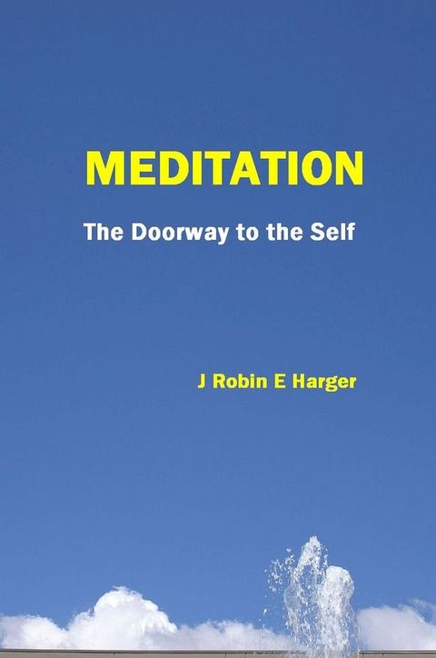 Meditation The Doorway To The Self(Kobo/電子書)