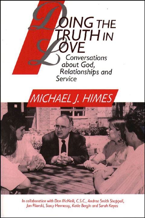 Doing the Truth in Love: Conversations about God, Relationships and Service(Kobo/電子書)