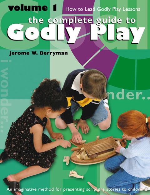 Godly Play Volume 1(Kobo/電子書)