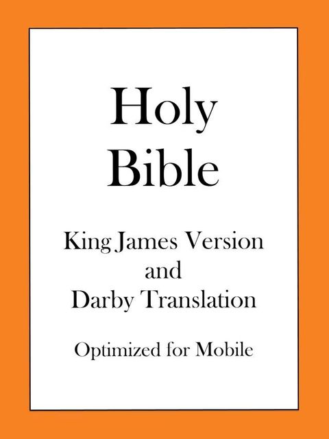 Holy Bible, King James Version and Darby Translation(Kobo/電子書)