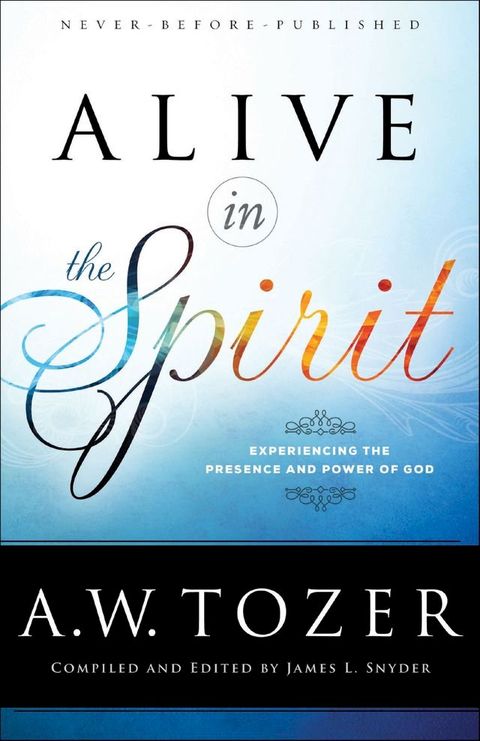 Alive in the Spirit(Kobo/電子書)