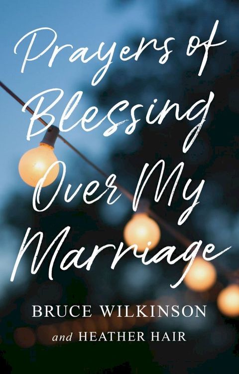 Prayers of Blessing over My Marriage(Kobo/電子書)