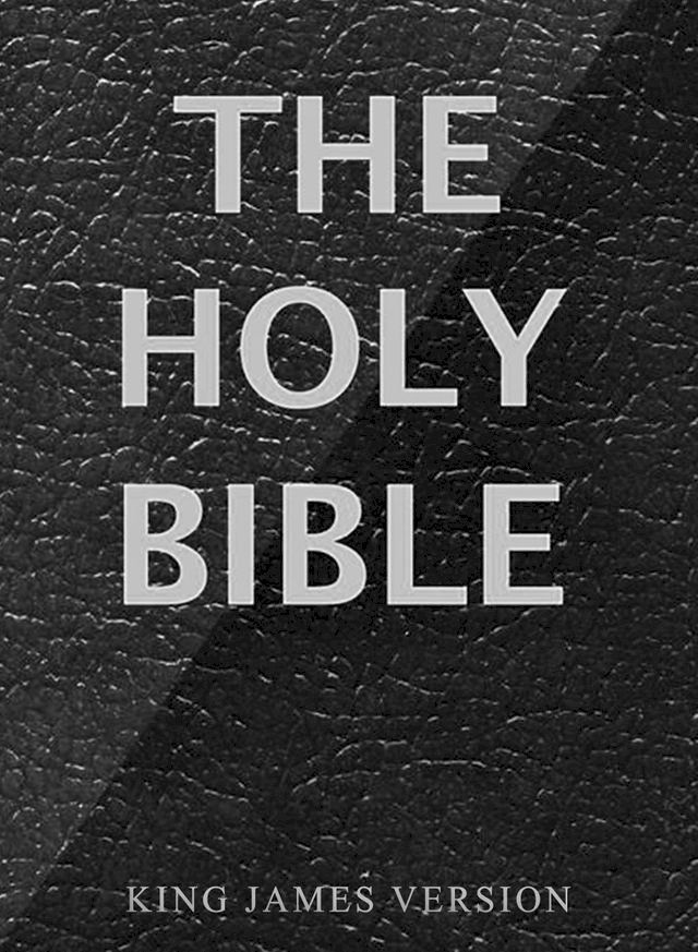  The Holy Bible, King James Version (Authorized KJV 1611 Complete)(Kobo/電子書)