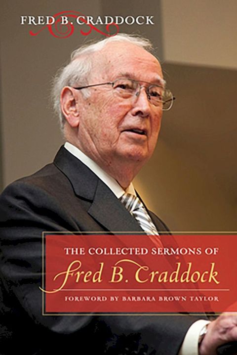 The Collected Sermons of Fred B. Craddock(Kobo/電子書)