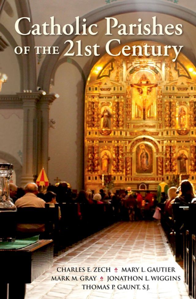  Catholic Parishes of the 21st Century(Kobo/電子書)