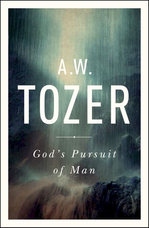 God's Pursuit of Man(Kobo/電子書)