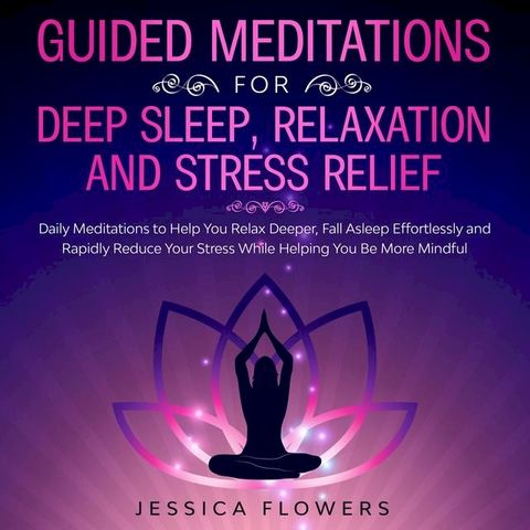 Guided Meditations for Deep Sleep, Relaxation, and Stress Relief(Kobo/電子書)