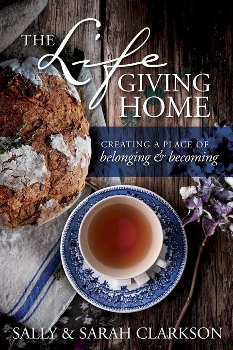 The Lifegiving Home(Kobo/電子書)