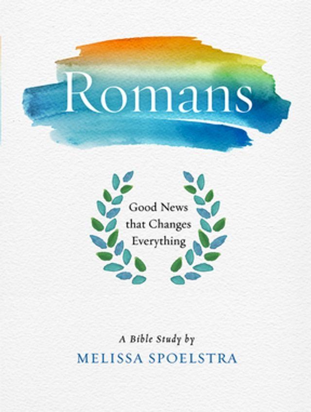  Romans - Women's Bible Study Participant Workbook(Kobo/電子書)