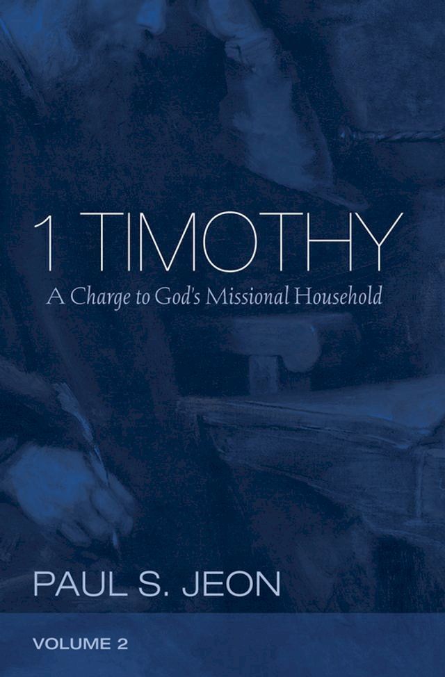  1 Timothy, Volume 2(Kobo/電子書)