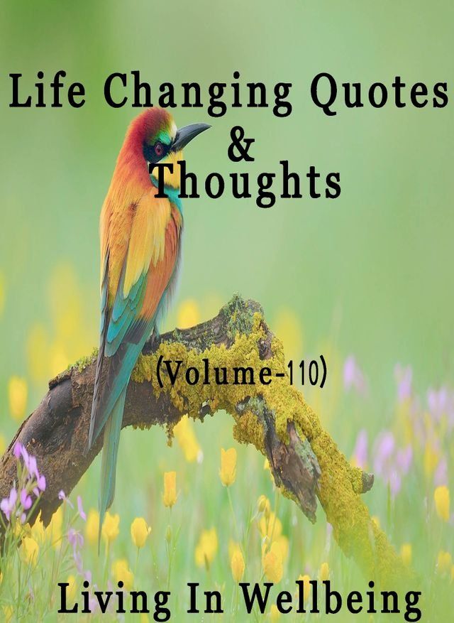  Life Changing Quotes & Thoughts (Volume 110)(Kobo/電子書)