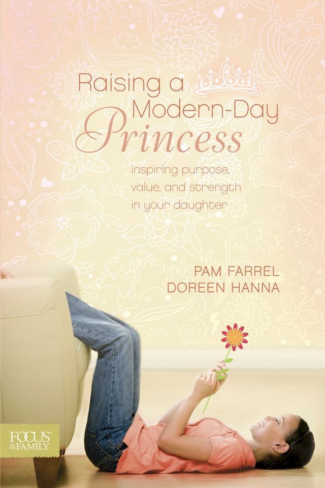  Raising a Modern-Day Princess(Kobo/電子書)