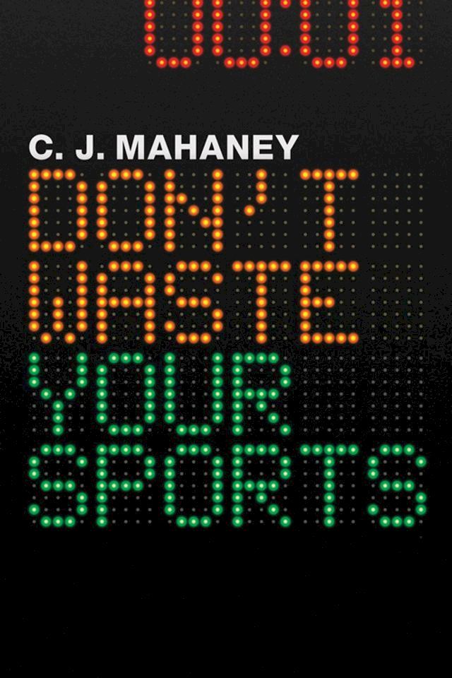  Don't Waste Your Sports(Kobo/電子書)