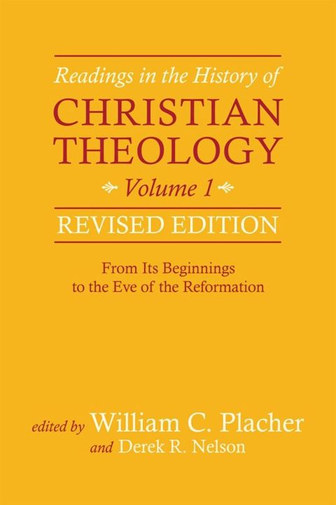 Readings in the History of Christian Theology, Volume 1, Revised Edition(Kobo/電子書)