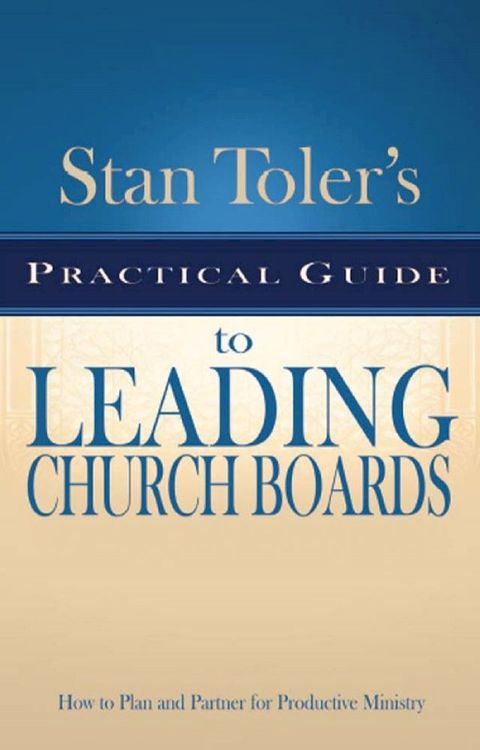 Practical Guide for Leading Church Boards(Kobo/電子書)