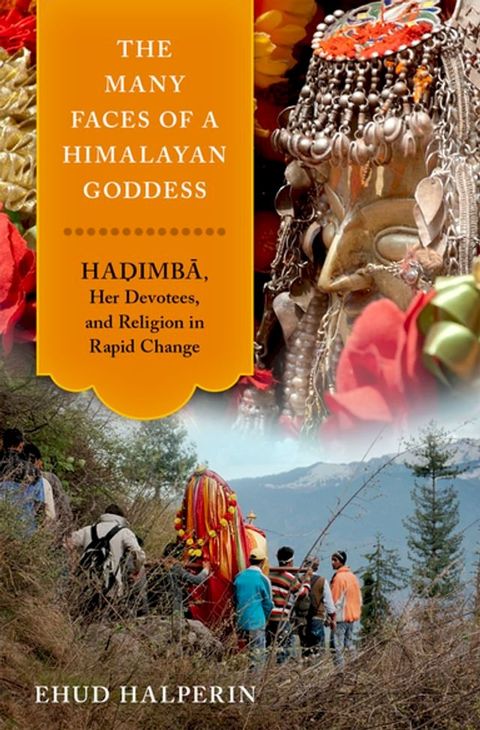 The Many Faces of a Himalayan Goddess(Kobo/電子書)