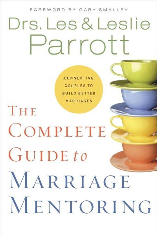  The Complete Guide to Marriage Mentoring(Kobo/電子書)