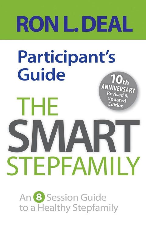 The Smart Stepfamily Participant's Guide(Kobo/電子書)