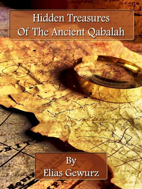 Hidden Treasures Of The Ancient Qabalah(Kobo/電子書)