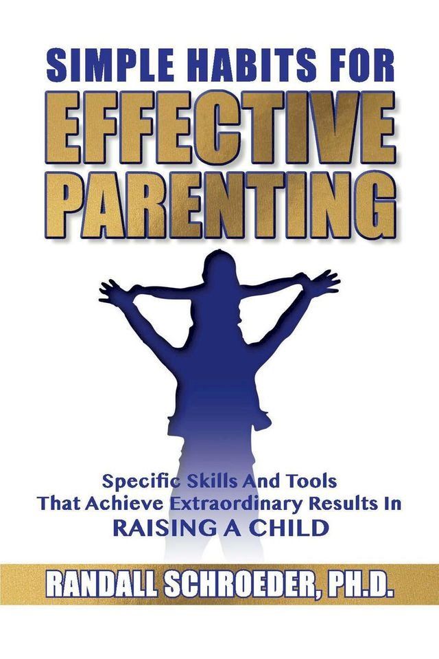  Simple Habits for Effective Parenting(Kobo/電子書)