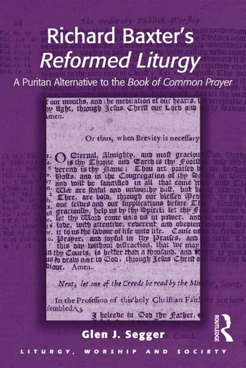 Richard Baxter's Reformed Liturgy(Kobo/電子書)