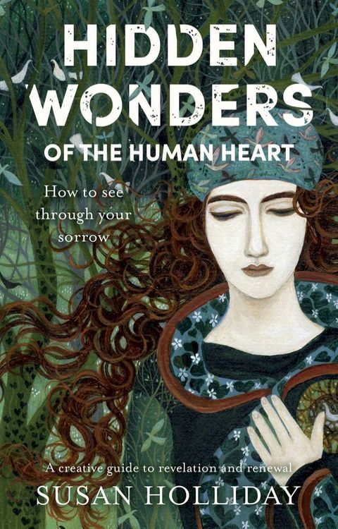 Hidden Wonders of the Human Heart(Kobo/電子書)