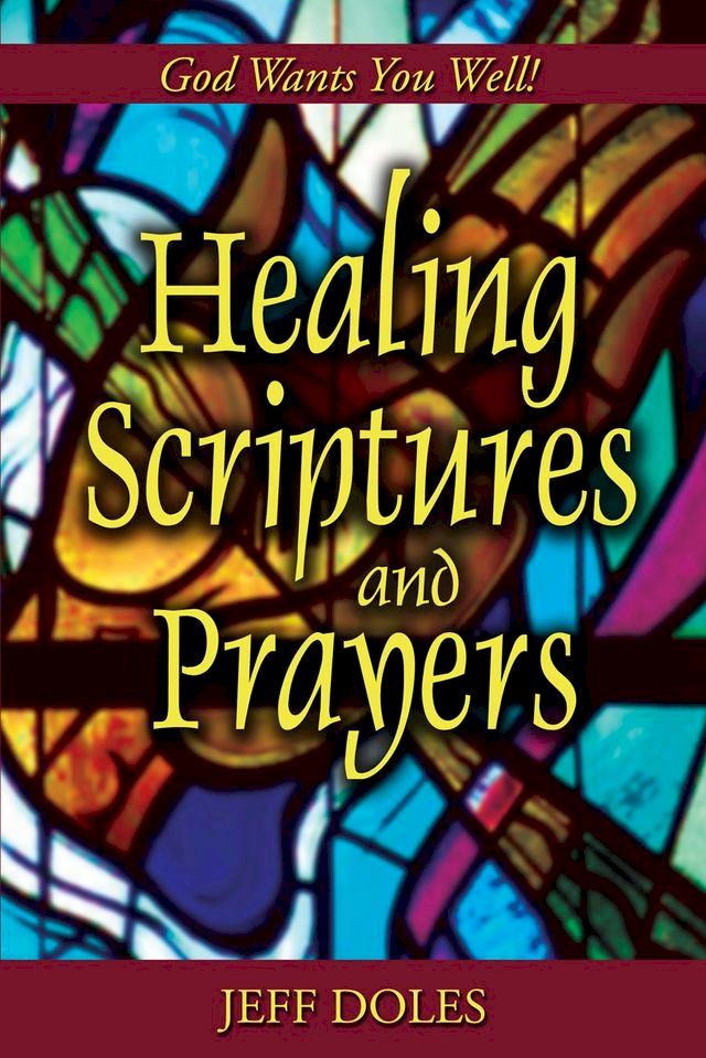  Healing Scriptures and Prayers(Kobo/電子書)