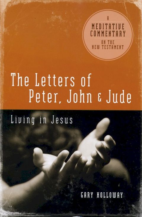 The Letters of Peter, John & Jude(Kobo/電子書)