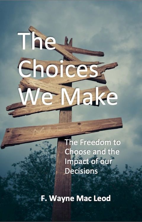 The Choices We Make(Kobo/電子書)