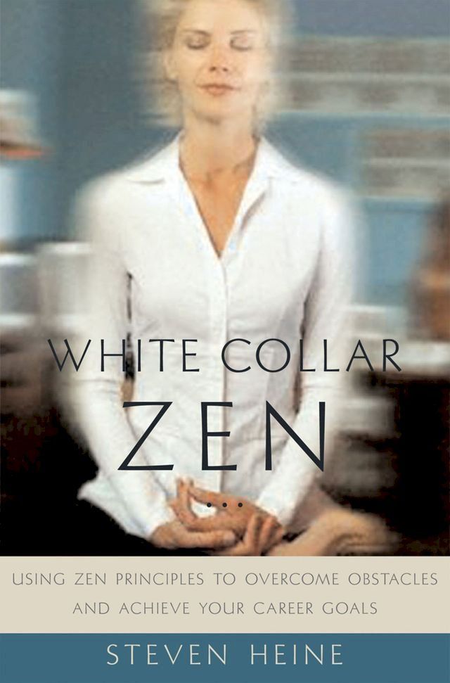  White Collar Zen(Kobo/電子書)