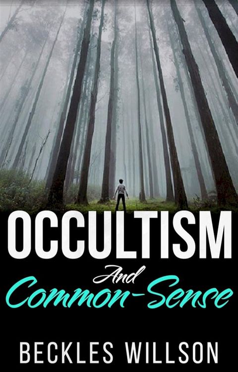 Occultism and common-sense(Kobo/電子書)