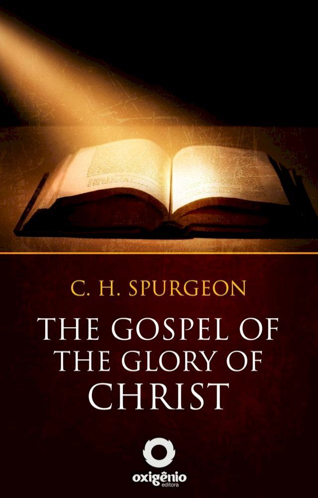  The gospel of the glory of Christ(Kobo/電子書)