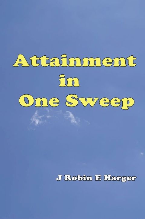 Attainment in One Sweep(Kobo/電子書)