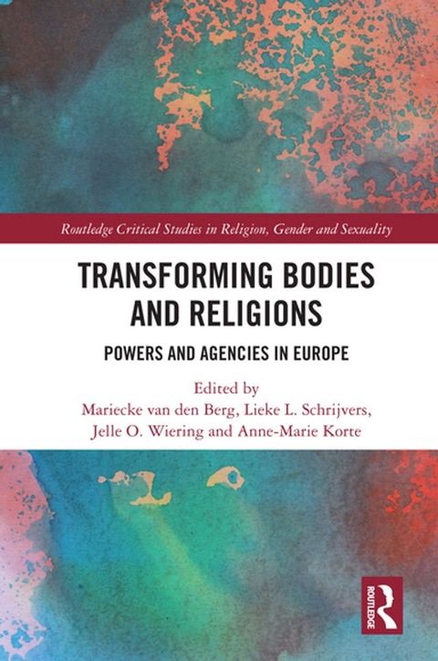 Transforming Bodies and Religions(Kobo/電子書)