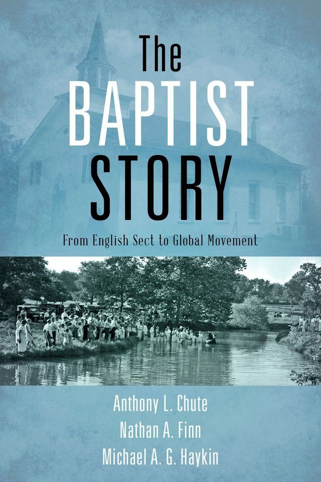  The Baptist Story(Kobo/電子書)