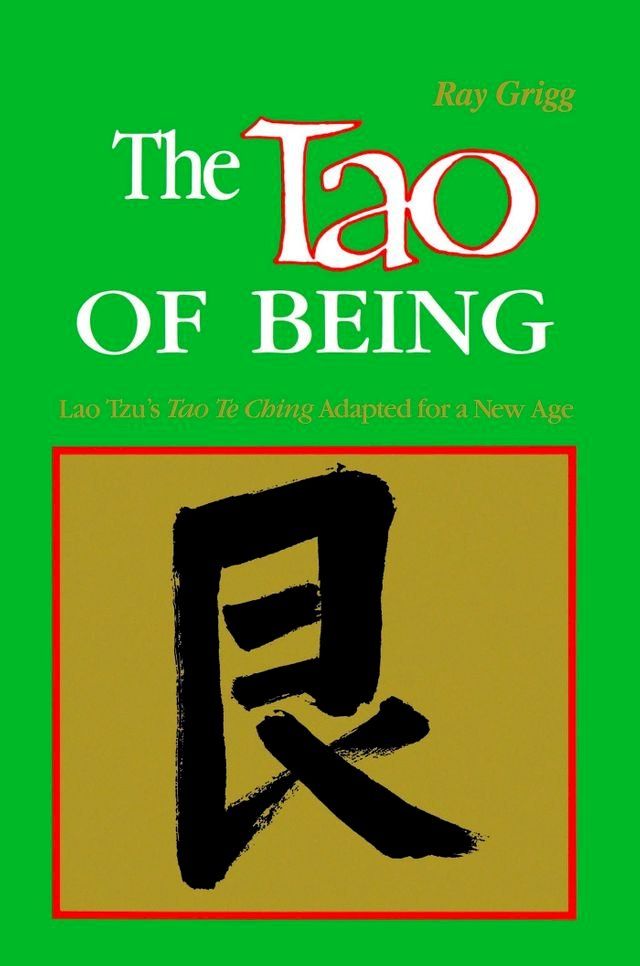  The Tao of Being: A Think and Do Workbook(Kobo/電子書)